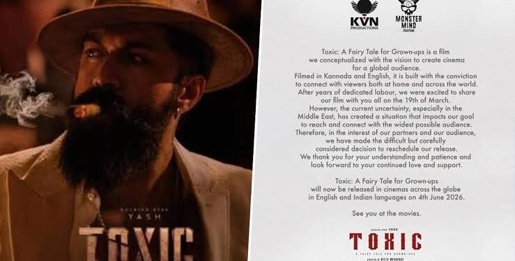 ಇಸ್ರೇಲ್–ಇರಾನ್ ಯುದ್ಧದ ಪರಿಣಾಮ: ‘ಟಾಕ್ಸಿಕ್’ ಬಿಡುಗಡೆ ಮುಂದೂಡಿಕೆ; ಯಶ್ ಹೊಸ ದಿನಾಂಕ ಘೋಷಣೆ