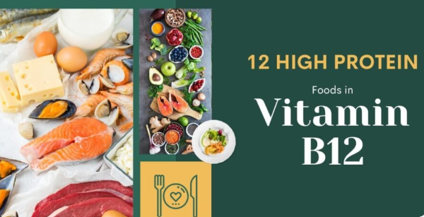 13 Nutrient-Rich Foods to Remedy Vitamin B12 Deficiency